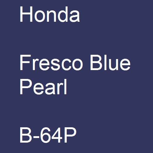 Honda, Fresco Blue Pearl, B-64P.